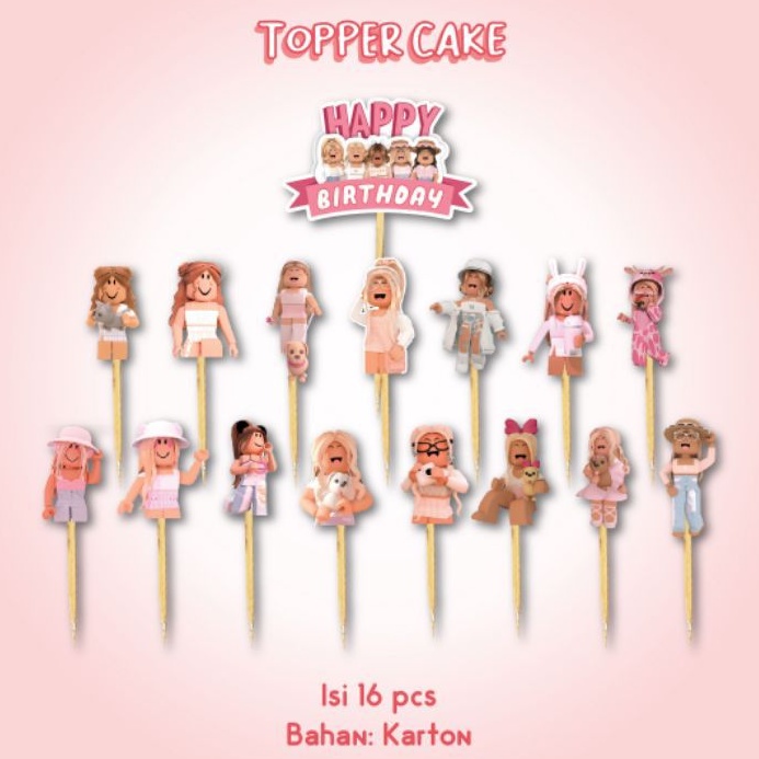 TOPPER CAKE ROBLOX GIRL ISI 16 PCS HIASAN KUE TUSUKAN KUE TART ULTAH ULANG TAHUN HAPPY BIRTHDAY GAME