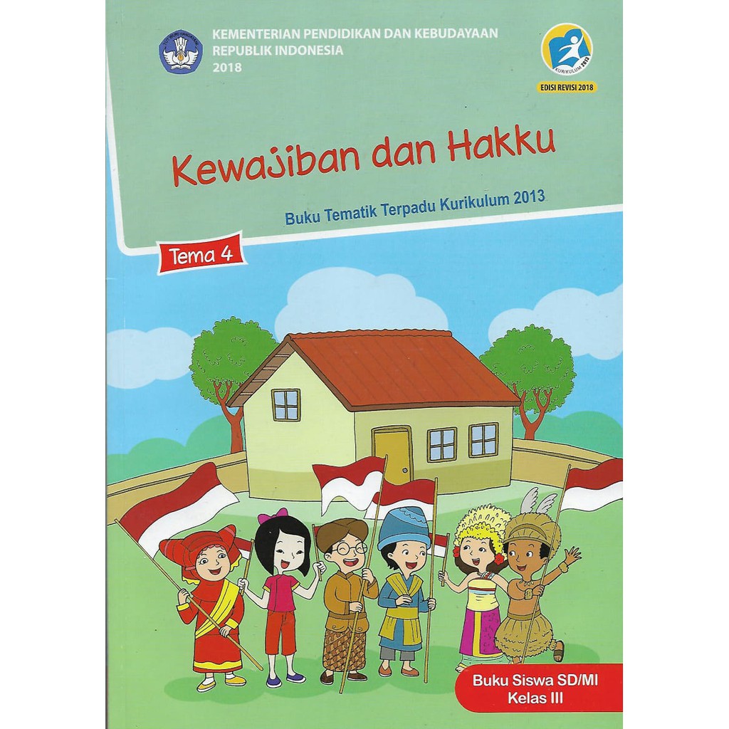 Buku Tematik Tema 1,2,3,4,5,6,7,8 Kelas 3 SD/MI Semester 1 dan 2  Kurikulum 2013 revisi 2018.