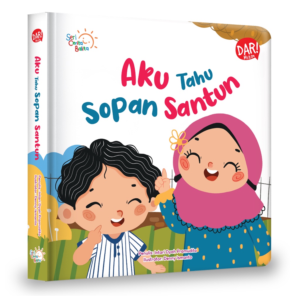 [Bentang-MP] Seri Cerita Balita: Aku Tahu Sopan Santun (Boardbook)