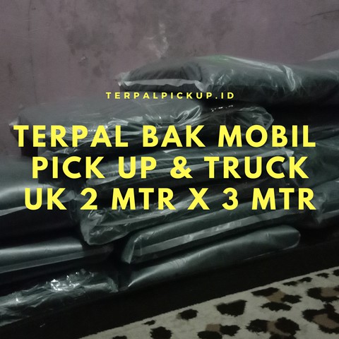 Cover Mobil Terpal Bak Pick Up dan Truck Bakan CP Uk 2 mtr x 3 mtr/3mtr x 4 mtr