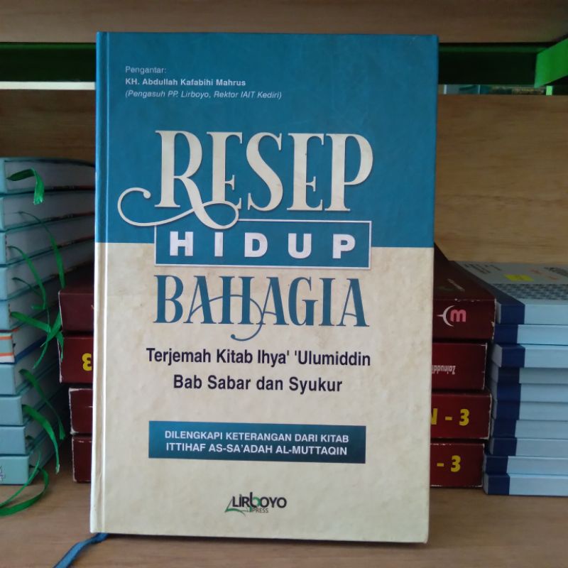 Resep Hidup Bahagia Terjemah kitab Ihya' 'Ulumuddin