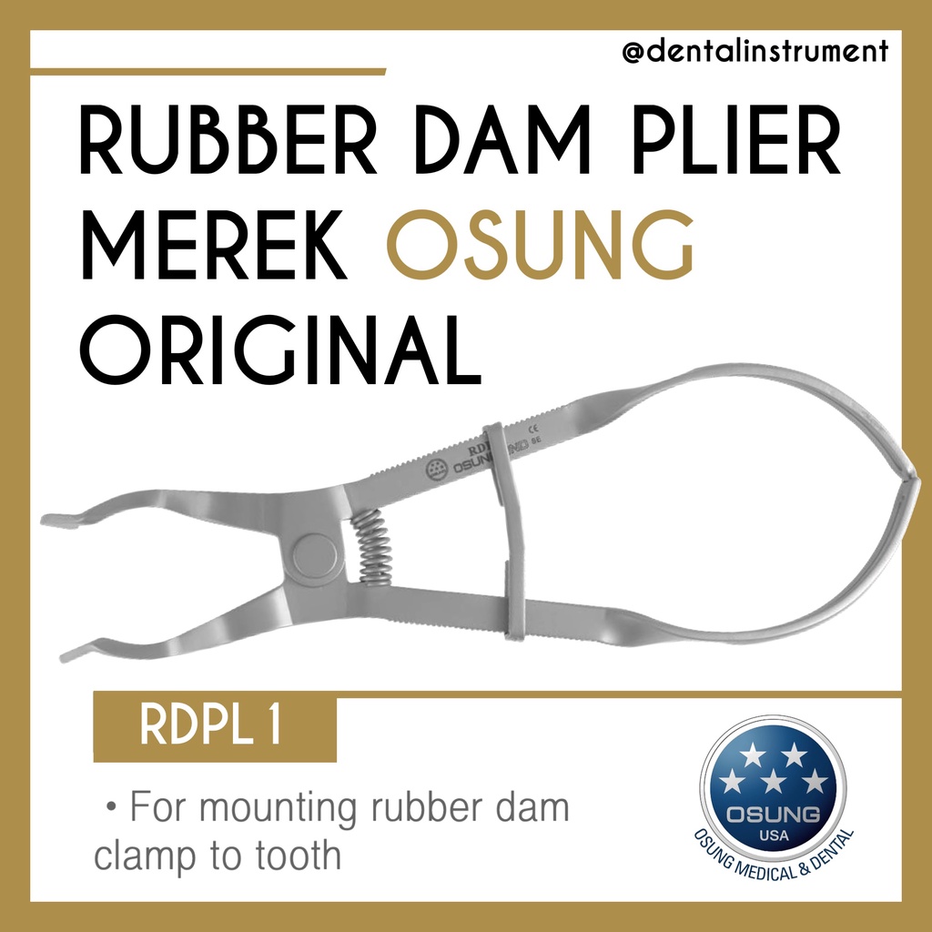 Dental Rubber Dam Plier / Tang Rubber Dam/ Penjepit Matrix Merek Osung Original (RDPL1)