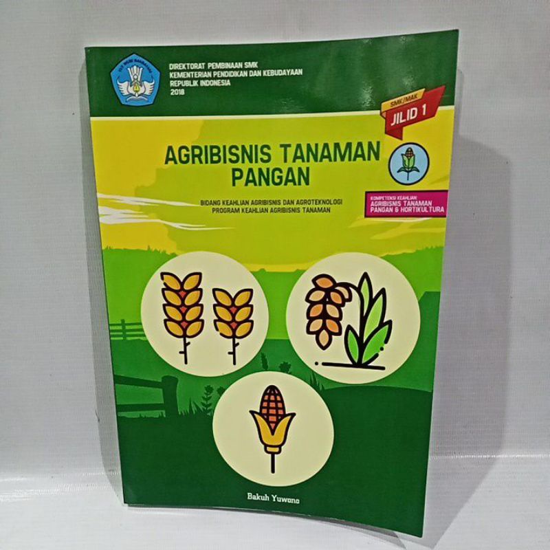 buku agribisnis tanaman pangan jilid 1 untuk SMK