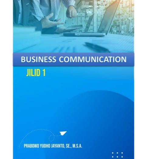 

NEW ARRIVAL !!! 9.9 Business Communication [KODE 335]