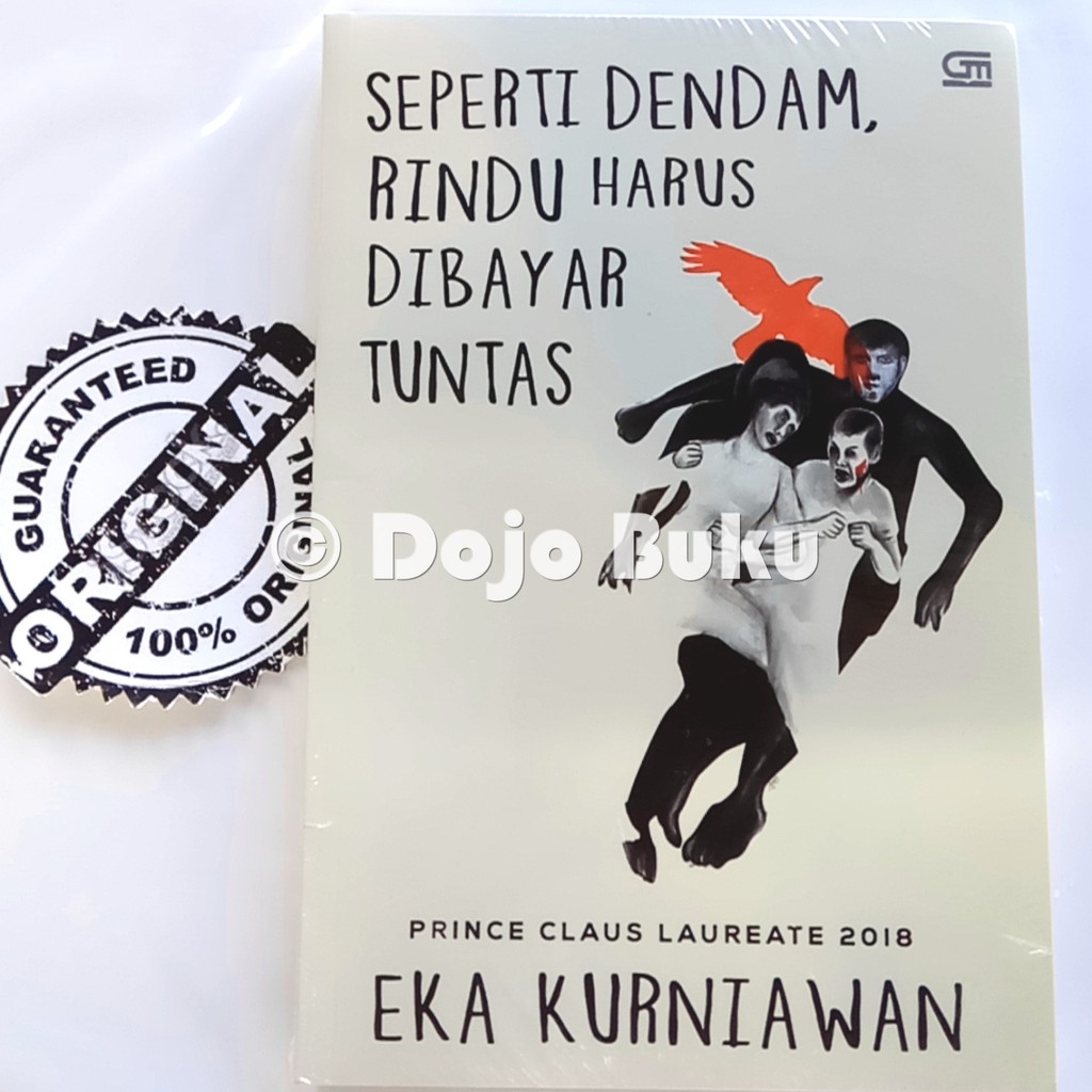 Seperti Dendam Rindu Harus Dibayar Tuntas COV.BARU by Eka Kurniawan