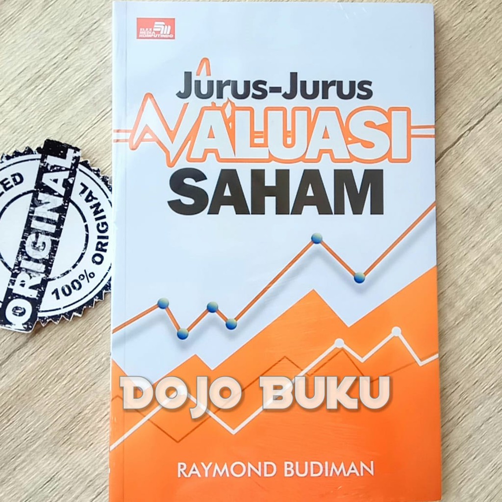 Jurus-jurus Valuasi Saham by Raymond Budiman