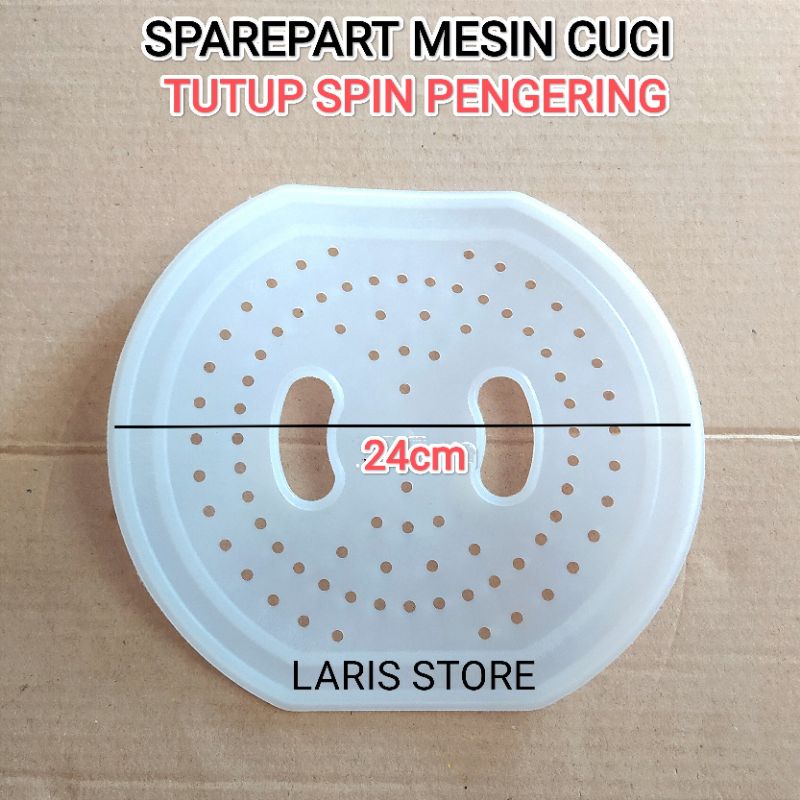 Tutup Spin / Spinner Pengering Mesin Cuci Umum Multi  / Model Oval Ukuran 24cm