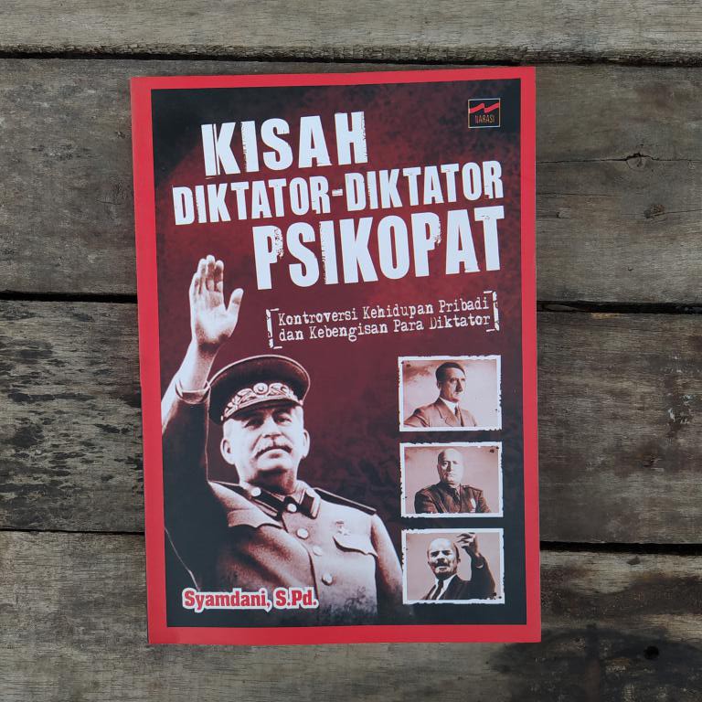 Kisah Diktator-Diktator Psikopat