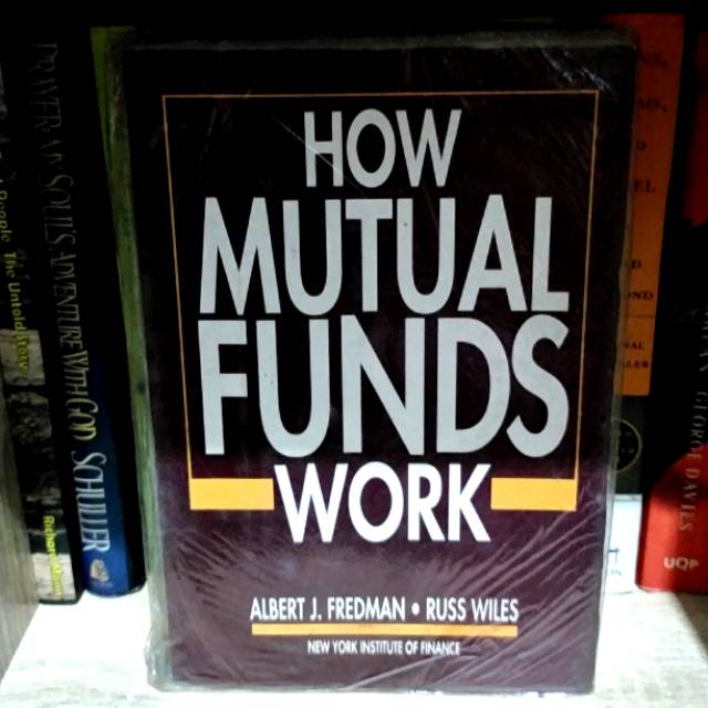 

How Mutual Funds Work (Motivasi Book)