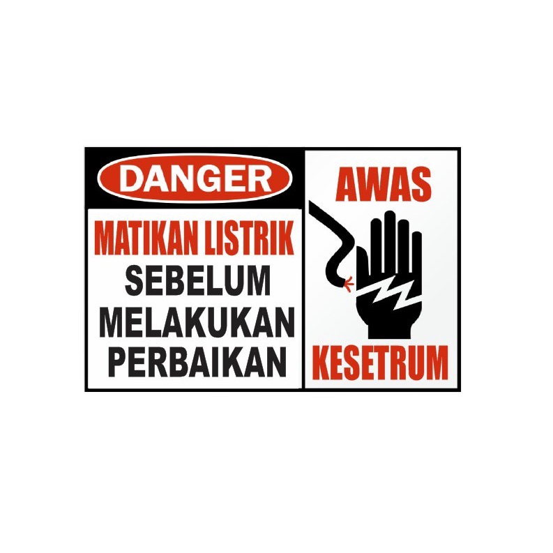 

stiker matikan listrik sebelum melakukan perbaikan / sticker rambu