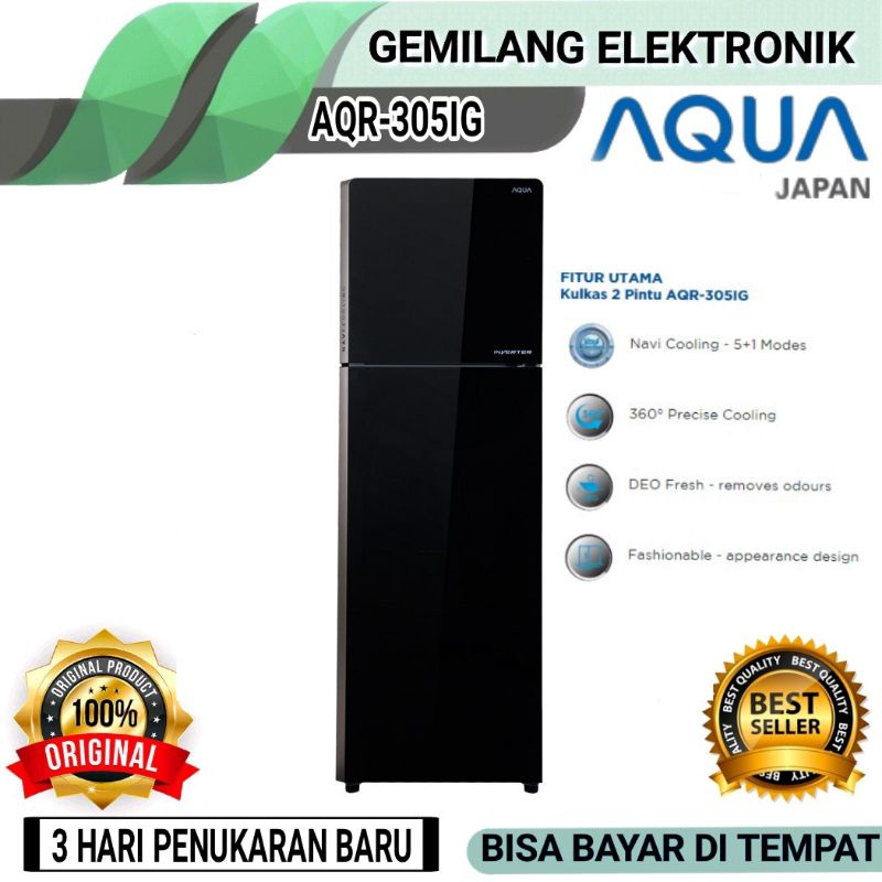 KULKAS INVERTER 2PINTU AQUA AQR 305IG