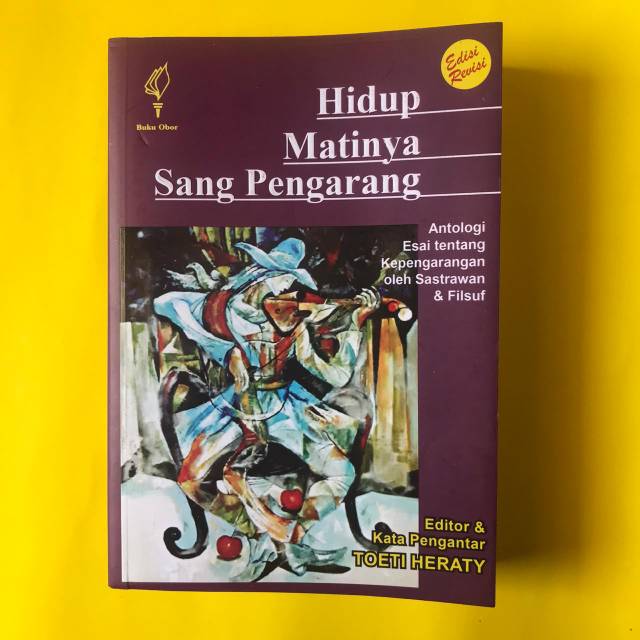 Hidup Matinya Sang Pengarang - Toeti Heraty