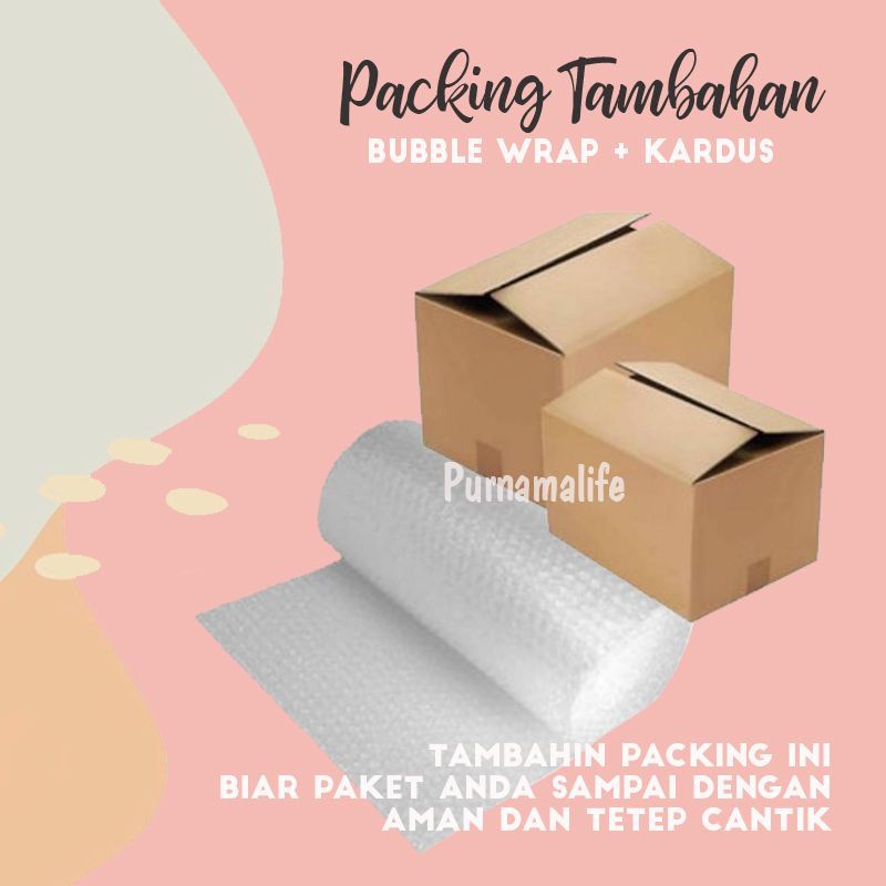 

Terlaris | Extra Packing Dus/Bubble Wrap untuk pengiriman