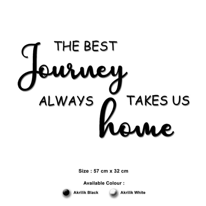 Hiasan Dinding AKRILIK - JOURNEY TAKES US HOME - Wall Décor