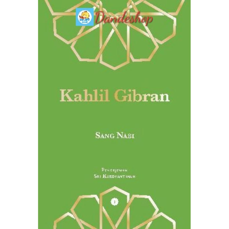Kahlil Gibran: Sang Nabi - Buku Oleh Kahlil Gibran