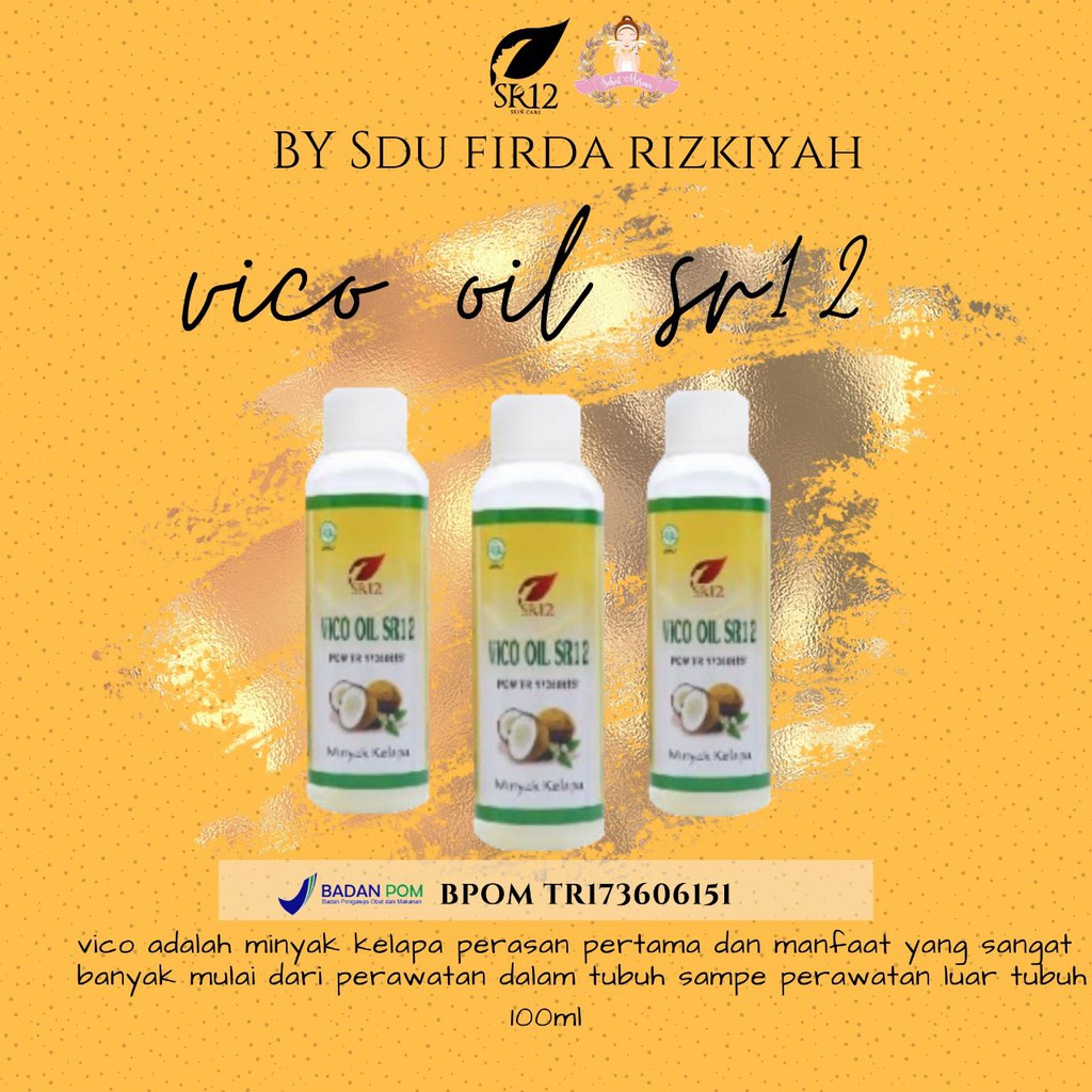 VICO VCO SR12 100ml ORI Virgin Coconut Oil Minyak Kelapa Murni Asibooster Pelembab Kulit