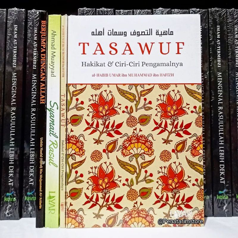 TASAWUF HAKIKAT DAN CIRI-CIRI PENGAMALNYA