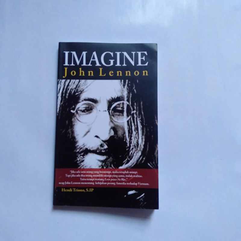 Buku JOHN LENNON (Imagine John Lennon) oleh Hendi Triono