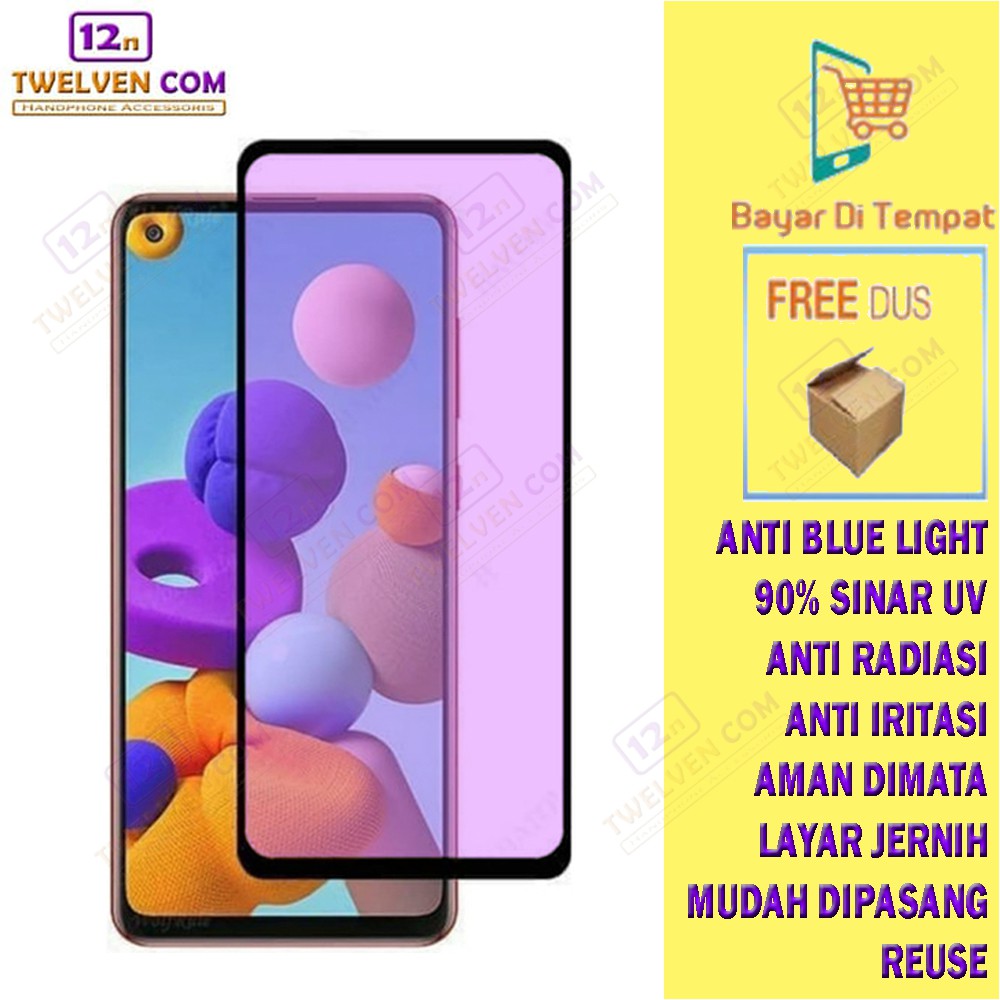 ANTI BLUE TEMPERED GLASS BLUE LIGHT Samsung A01 A01 Core A02 A02s A03 A03s A03 Core A10 A10s A11 A12 A2 Core A20 A20s A21 A21s