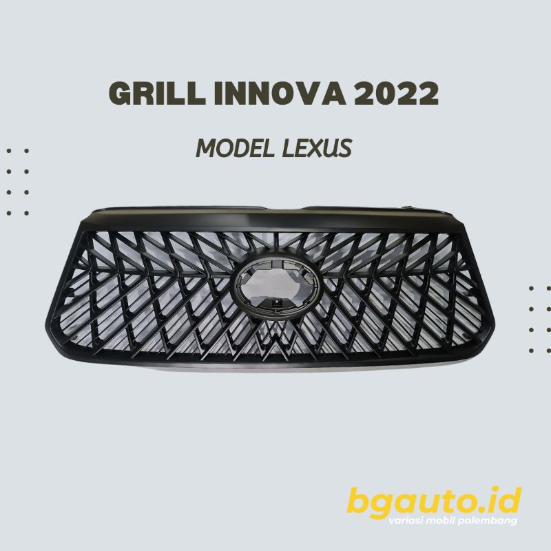 Grill Innova Reborn 2021 2022 Model Lexus