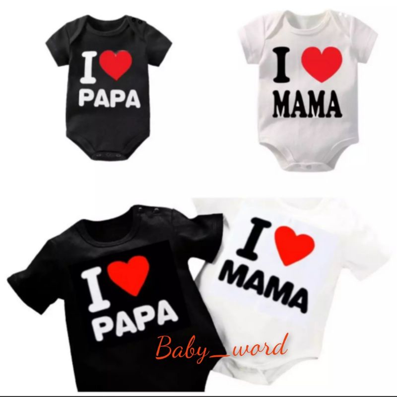 Jumper pendek i love papa mama