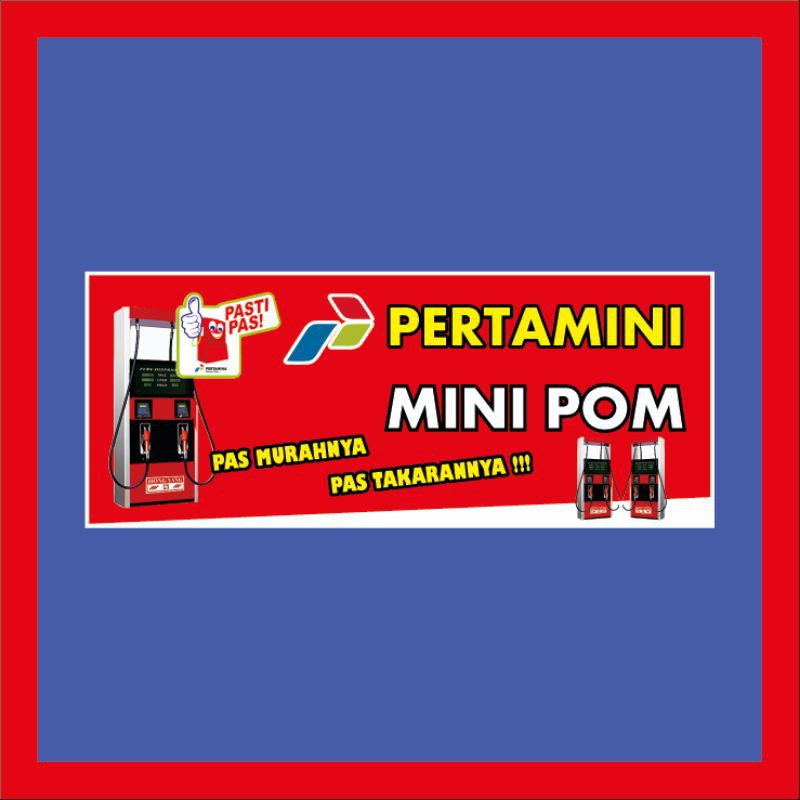 spanduk pom mini pertamini ukuran 200 X 100 termurah