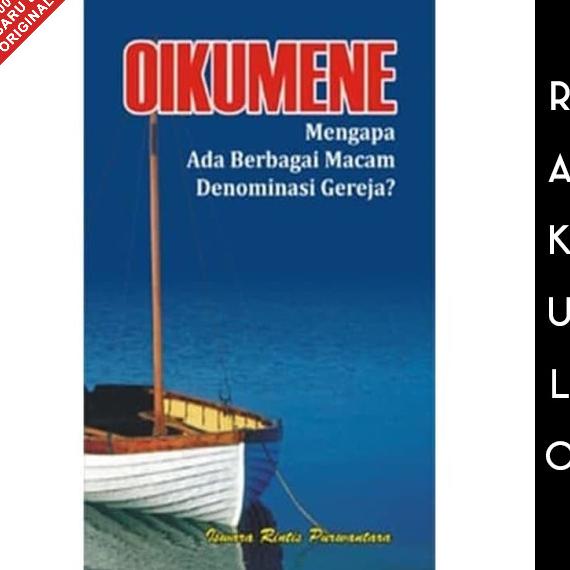 

Promo Awal tahun Buku Oikumene: Mengapa Ada Berbagai macam Denominasi gereja Promo Awal tahun