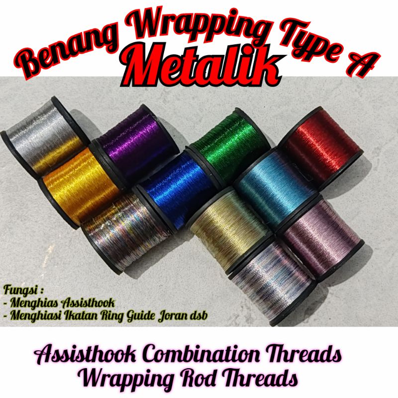 Benang Metalik type A Wrapping Joran &amp; Custom Assisthook