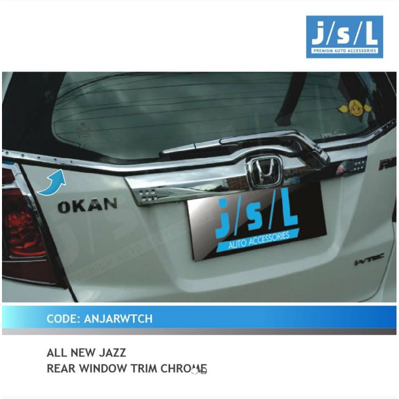 list kaca belakang all new jazz Chrome jsl