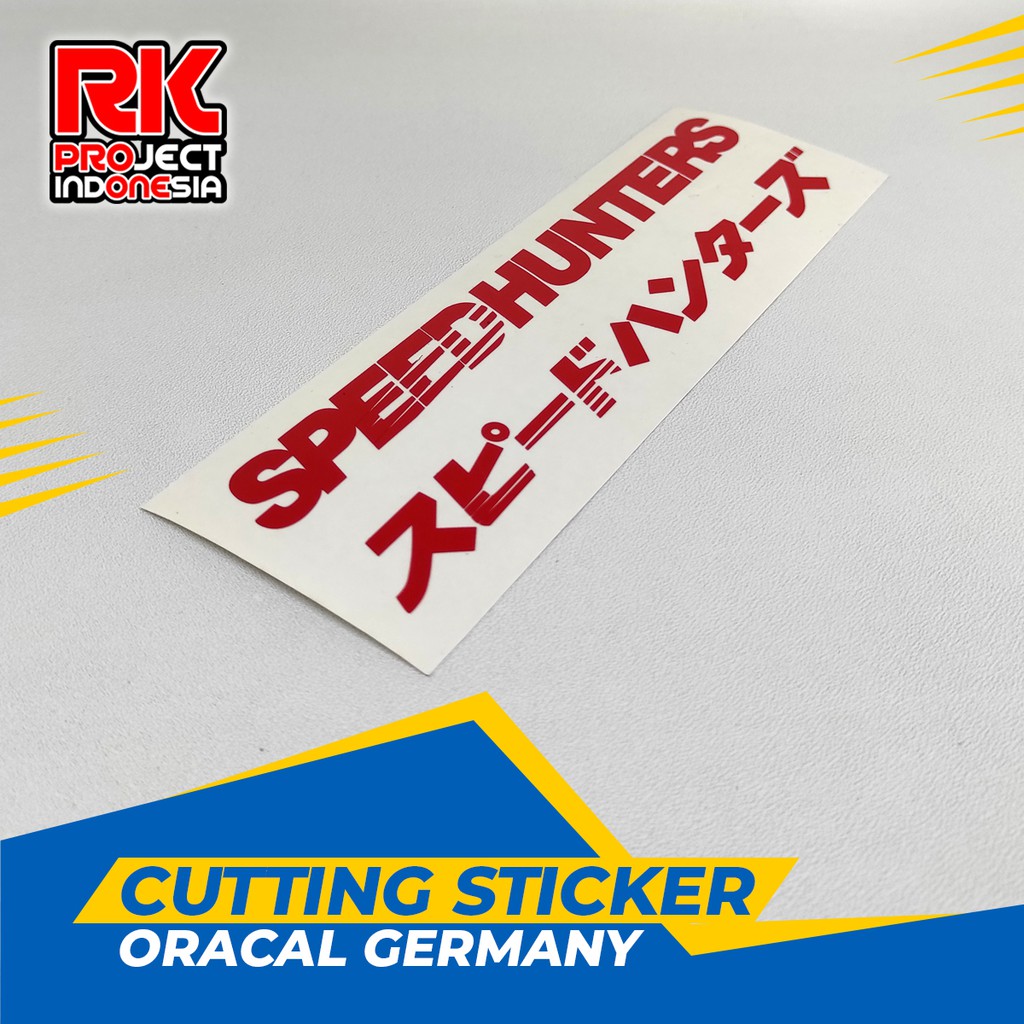 

SPEED HUNTERS CUTTING STICKER / STIKER ORACAL 651 / ORAFOL 6510