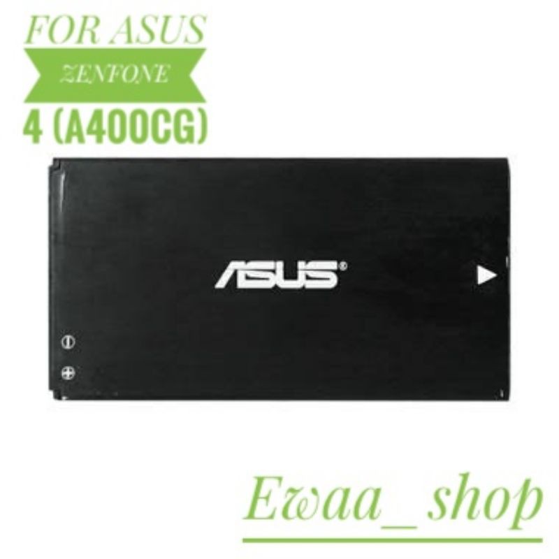 BATTERY BATERAI BATRE ASUS ZENFONE 4 (A400CG)