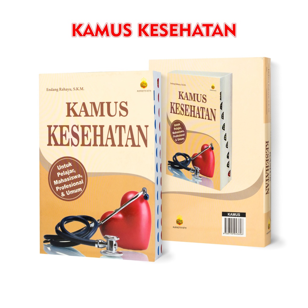 Kamus Kesehatan Untuk Pelajar Mahasiswa Profesional Dan Umum