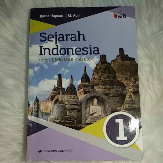 Buku Sejarah Indonesia Kelas X 10 Sma Erlangga Kurikulum 2013 Preloved Shopee Indonesia
