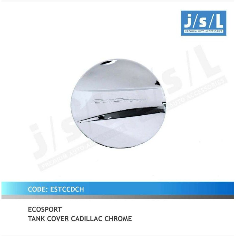 Tank cover Ecosport Cadillac Chrome