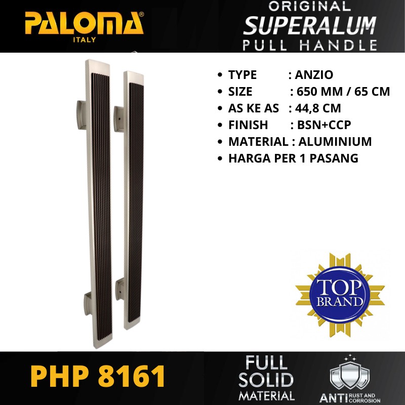 PALOMA PHP 8161 TARIKAN GAGANG PINTU PULL HANDLE SUPERALUM ANZIO 650 MM BSN+CCP PANJANG 65 CM