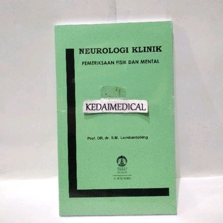 (ORIGINAL) BUKU NEUROLOGI KLINIK PEMERIKSAAN FISIK DAN MENTAL LUMBANTOBING