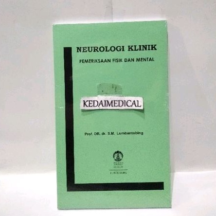 (ORIGINAL) BUKU NEUROLOGI KLINIK PEMERIKSAAN FISIK DAN MENTAL LUMBANTOBING