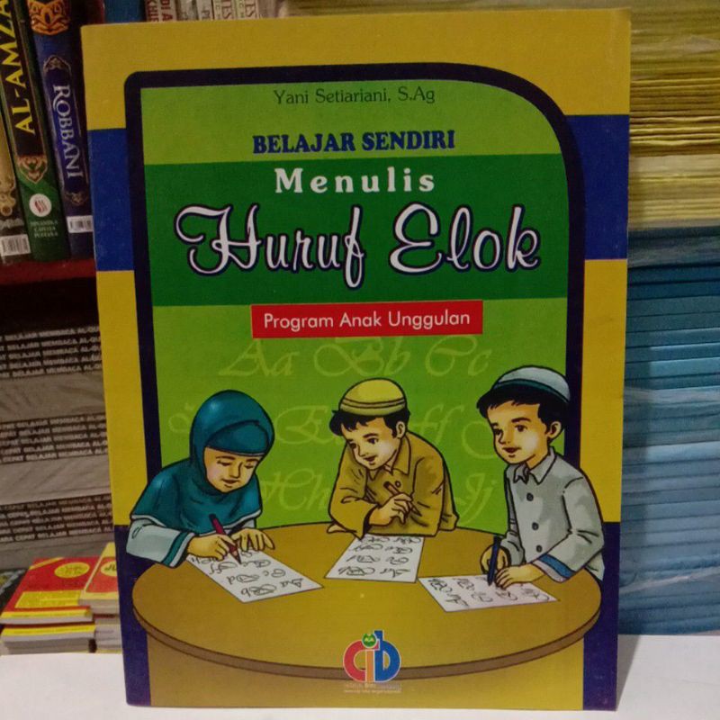 BELAJAR SENDIRI MENULIS HURUF ELOK