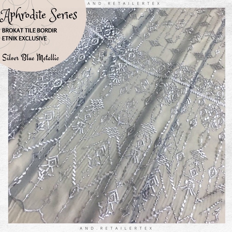 Bahan Kebaya Premium Etnik Tile Bordir Aphrodite Warna Silver Blue Metalic Design By Sapto