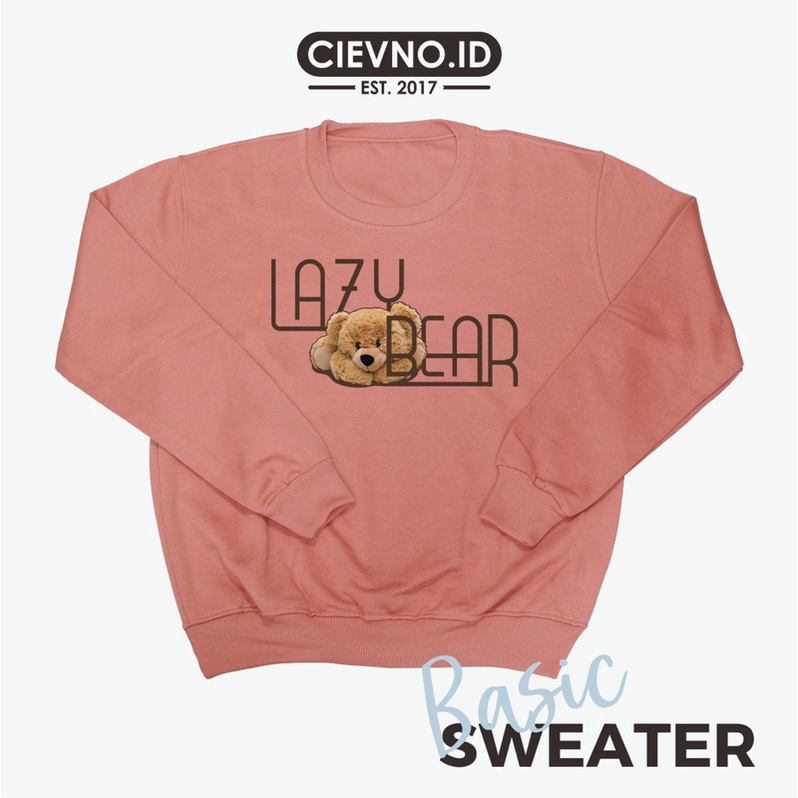 B.SWEATER LAZY BEAR (DIGITAL PRINTING) Size M - XXXL