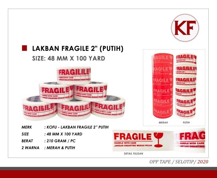 

LAKBAN FRAGILE 2 INCH 100 YARD - PUTIH