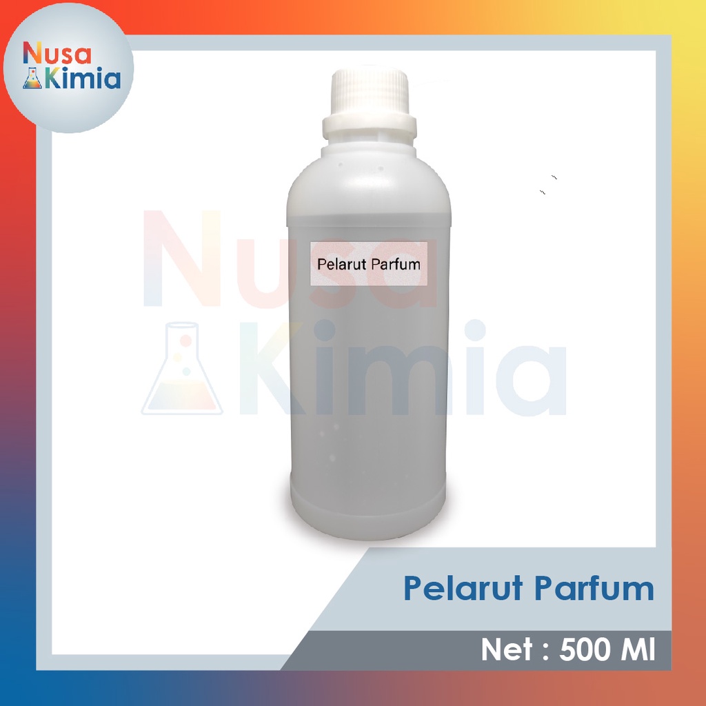 Pelarut Parfum / Campuran Bibit Parfum - 500 ml