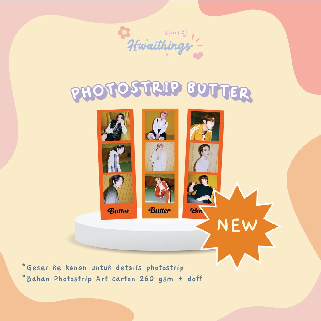 PHOTOSTRIP BUTTER BTS/ PHOTOSTRIP MURAH/ ART CARTON 260 GSM LAMINASI DOFF