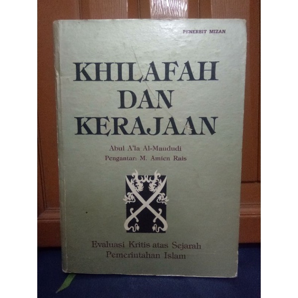 Jual Buku Khilafah Dan Kerajaan Evaluasi Kritis Atas Sejarah