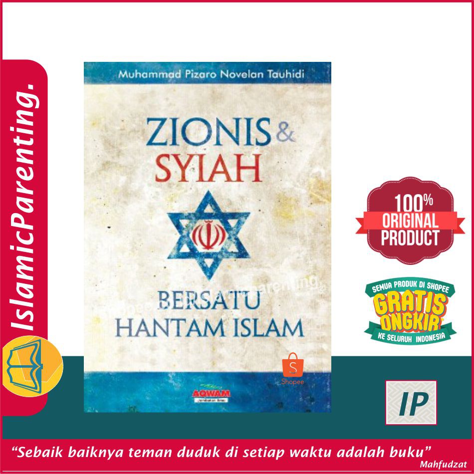 AQ Buku  Zionis & Syiah Bersatu Hantam Islam