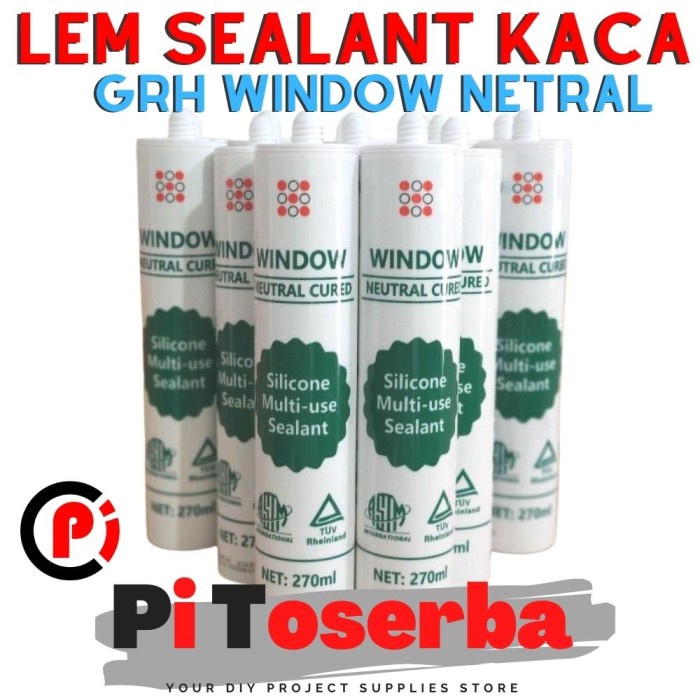 GRH Window Neutral Cure Netral Lem Sealant Kaca Silicone Sealant 270ml