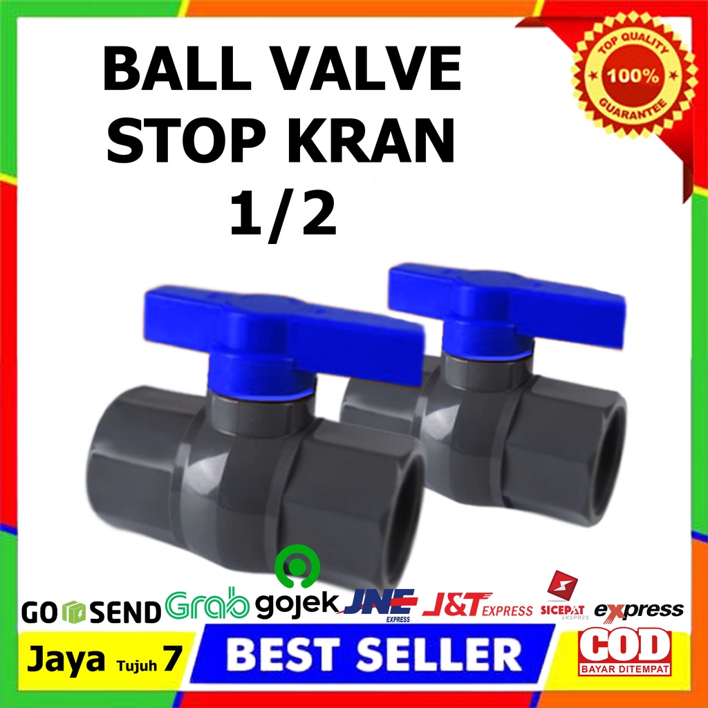 STOP KRAN 1/2 INCH / BALL VALVE 1/2 INCH MURAH / BALL VALVE PVC