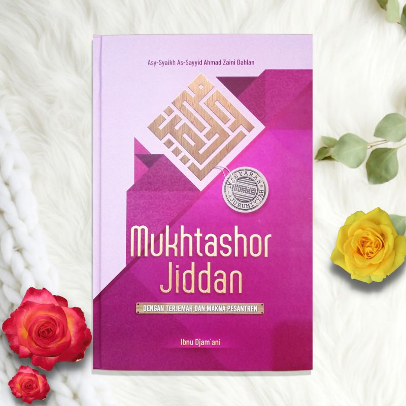 Mukhtasor Jiddan Dengan Terjemah Dan Makna Pesantren - Terjemah Mukhtasor Jiddan - Syarah Al Jurumiy