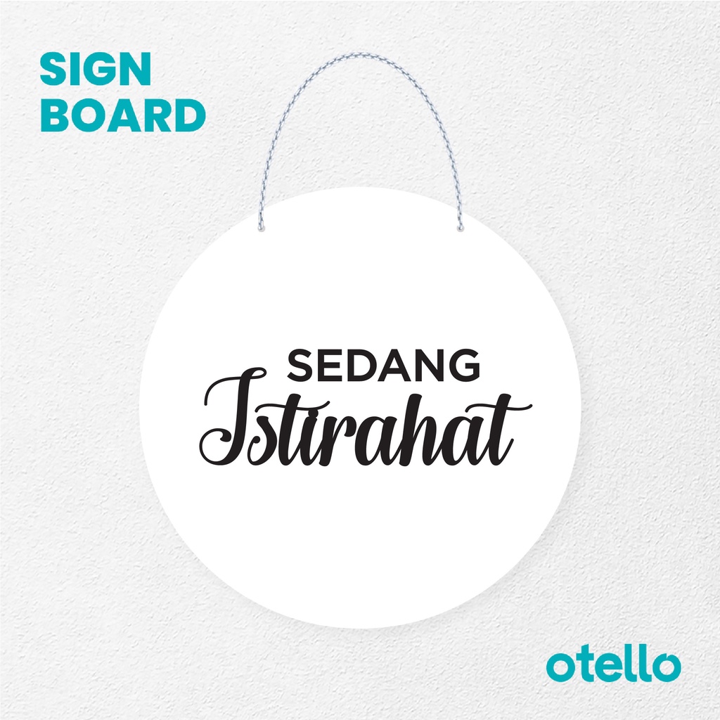 Otello Signage Sedang Istirahat Signage Board Acrylic Papan Gantung Akrilik Rantai Petunjuk Toko Modern Minimalist Kafe Restoran Kantor Gedung Cafe