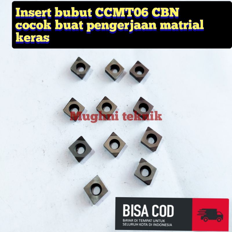 Insert bubut mata bubut CCMT06 cocok buat pengerjaan matrial keras bukan CCMT09 VCMT16